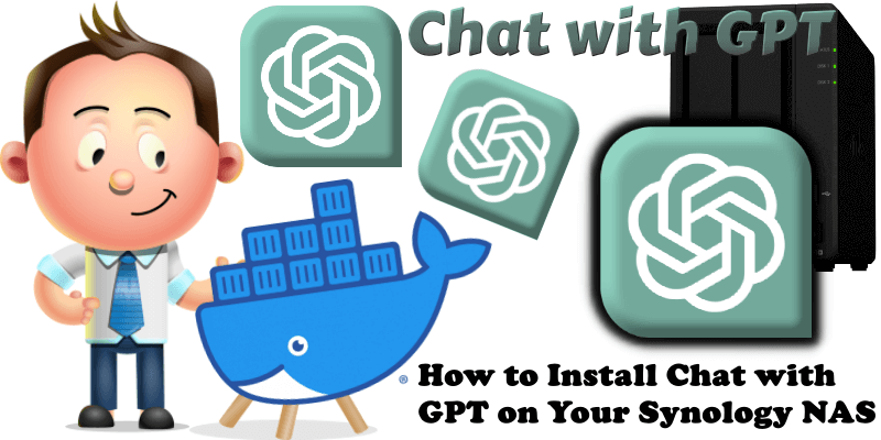 How to Install Chat with GPT on Your Synology NAS – Marius Hosting