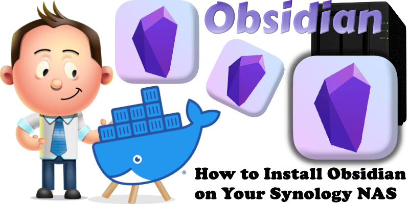 How to Install Obsidian on Your Synology NAS