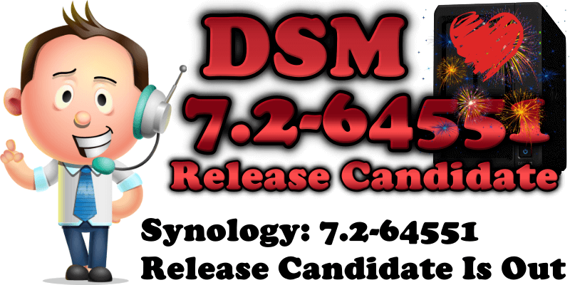 Synology DSM 7.2-64551 Release Candidate Is Out