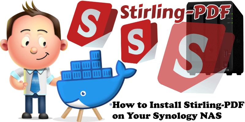 How to Install Stirling-PDF on Your Synology NAS
