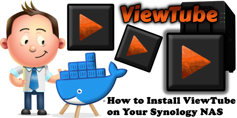 How to Install ViewTube on Your Synology NAS