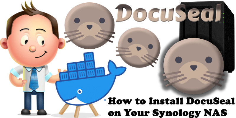 How to Install DocuSeal on Your Synology NAS