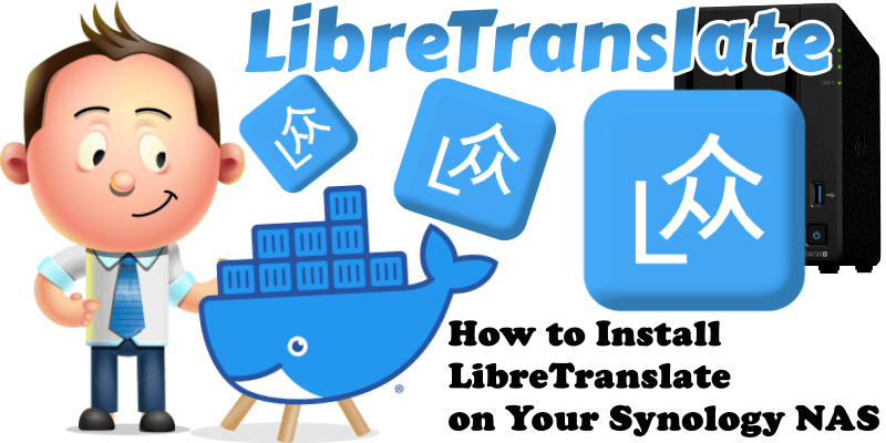 How to Install LibreTranslate on Your Synology NAS