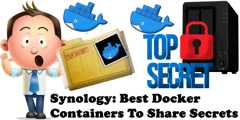 Synology Best Docker Containers To Share Secrets