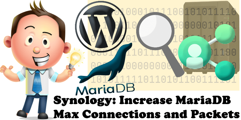 Synology Increase MariaDB Max Connections and Packets