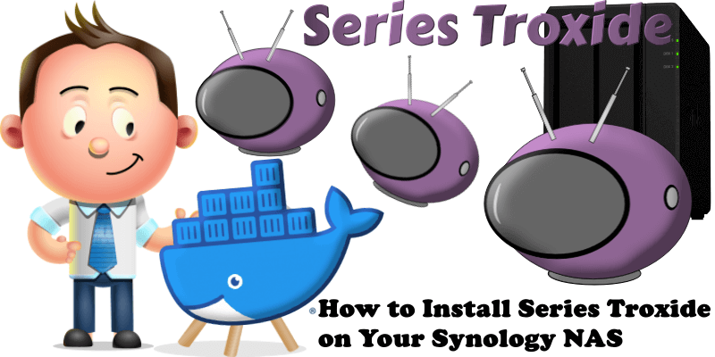 How to Install Series Troxide on Your Synology NAS