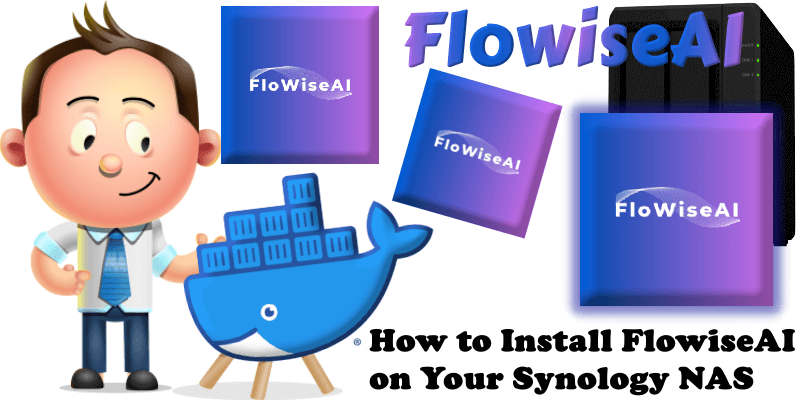 How to Install FlowiseAI on Your Synology NAS
