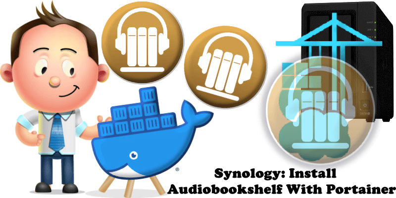 Synology Install Audiobookshelf With Portainer