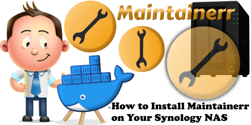 How to Install Maintainerr on Your Synology NAS