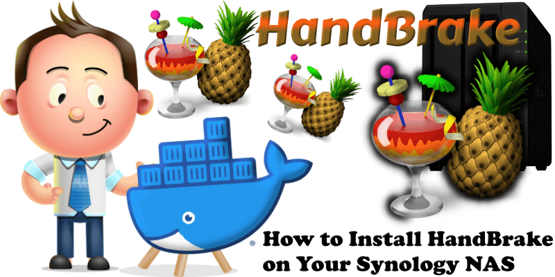 How to Install HandBrake on Your Synology NAS