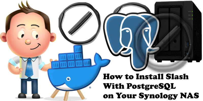 How to Install Slash With PostgreSQL on Your Synology NAS