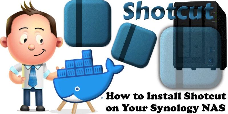 How to Install Shotcut on Your Synology NAS