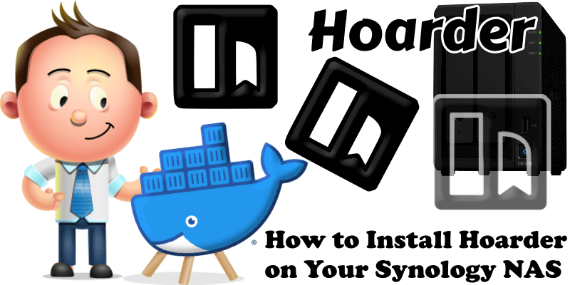 How to Install Hoarder on Your Synology NAS