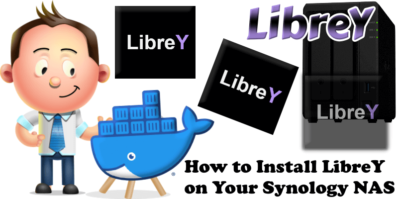 How to Install LibreY on Your Synology NAS