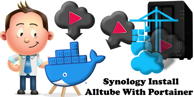 Synology Install Alltube With Portainer