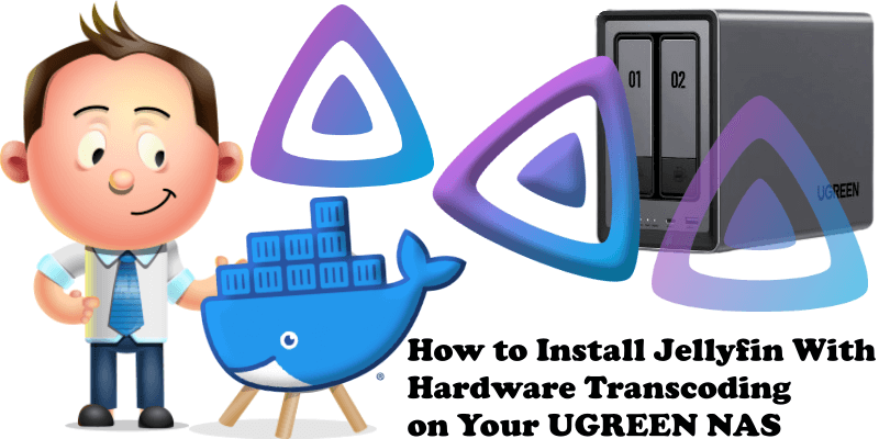 How to Install Jellyfin With Hardware Transcoding on Your UGREEN NAS