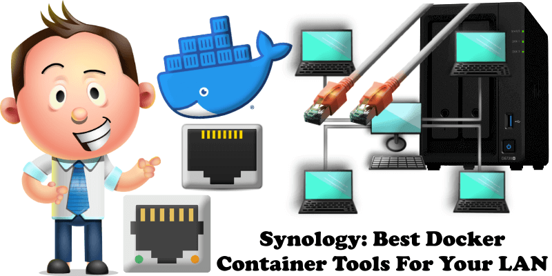 Synology Best Docker Container Tools For Your LAN
