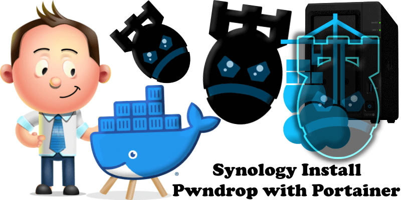 Synology Install Pwndrop with Portainer