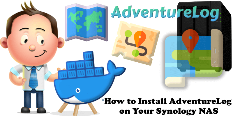 How to Install AdventureLog on Your Synology NAS