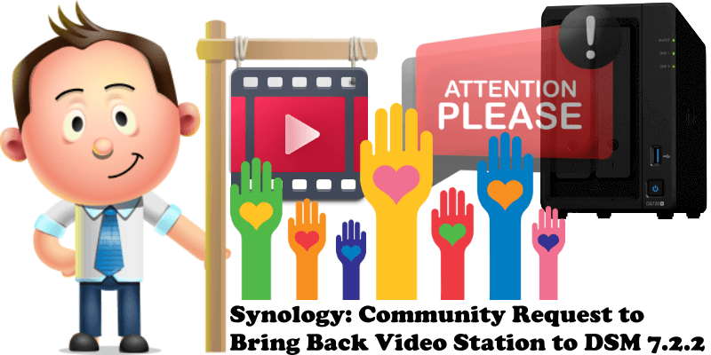 Synology Community Request to Bring Back Video Station to DSM 7.2.2