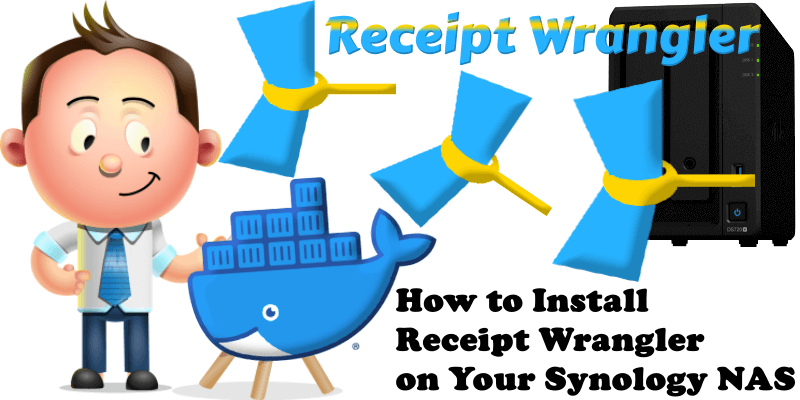 How to Install Receipt Wrangler on Your Synology NAS