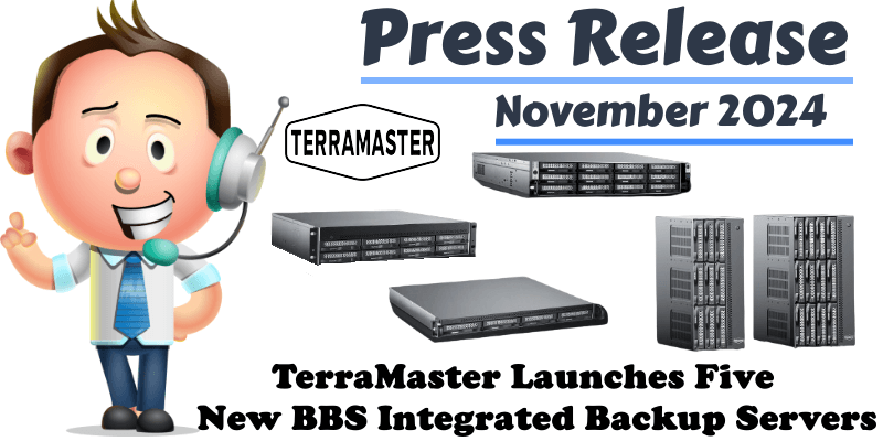 TerraMaster Launches Five New BBS Integrated Backup Servers