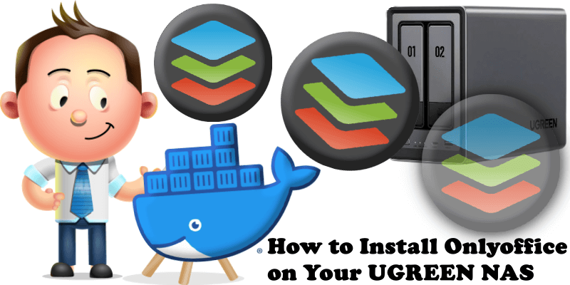 How to Install OnlyOffice on Your UGREEN NAS