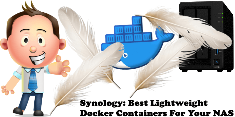 Synology Best Lightweight Docker Containers For Your NAS