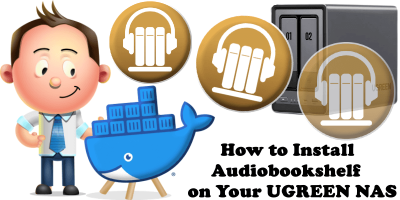 How to Install Audiobookshelf on Your UGREEN NAS