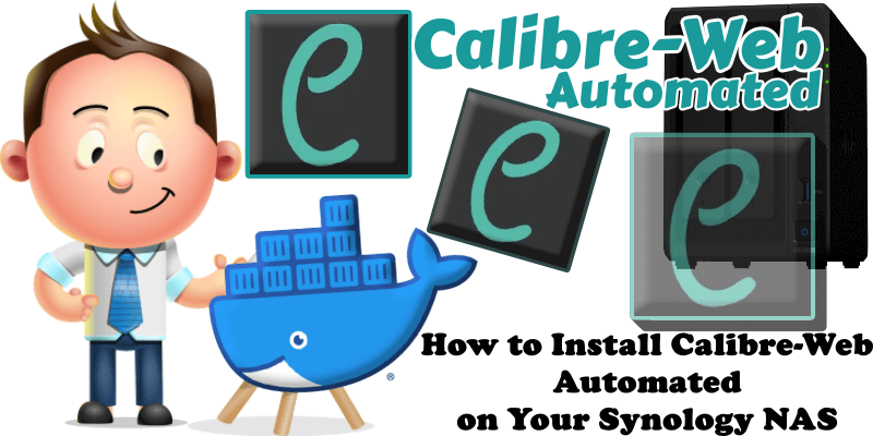 How to Install Calibre-Web Automated on Your Synology NAS