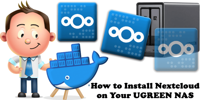 How to Install Nextcloud on Your UGREEN NAS