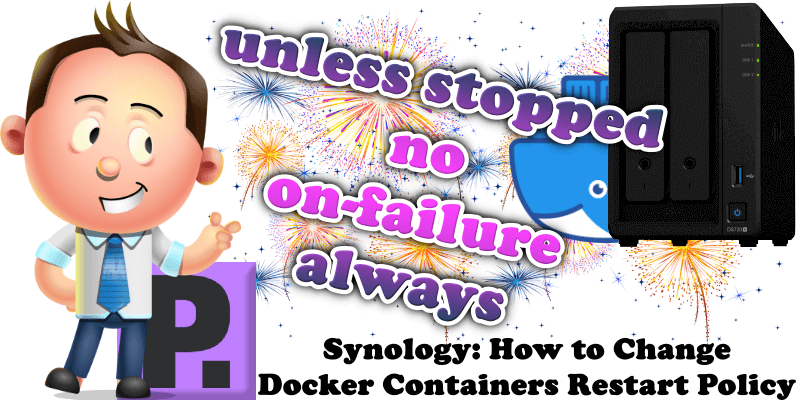 Synology How to Change Docker Containers-Restart Policy