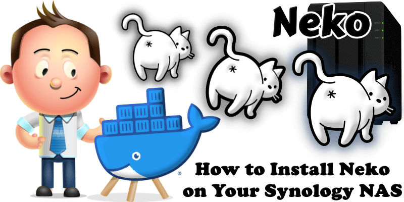 How to Install Neko on Your Synology NAS