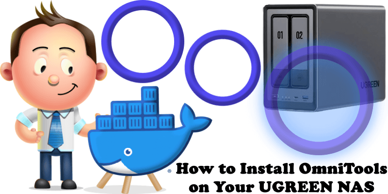 How to Install OmniTools on Your UGREEN NAS
