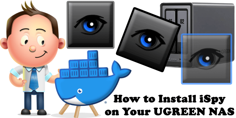 How to Install iSpy on Your UGREEN NAS