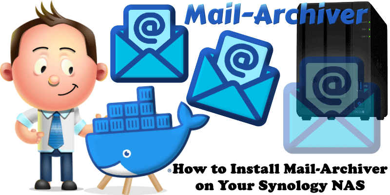 How to Install Mail-Archiver on Your Synology NAS
