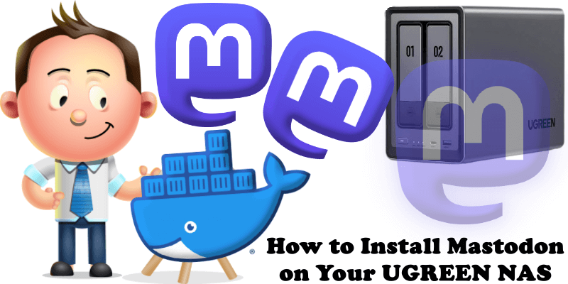 How to Install Mastodon on Your UGREEN NAS
