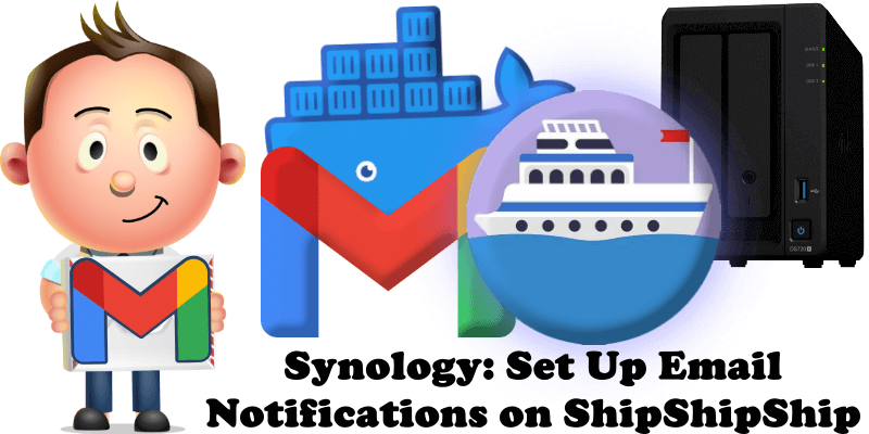 Synology Set Up Email Notifications on ShipShipShip