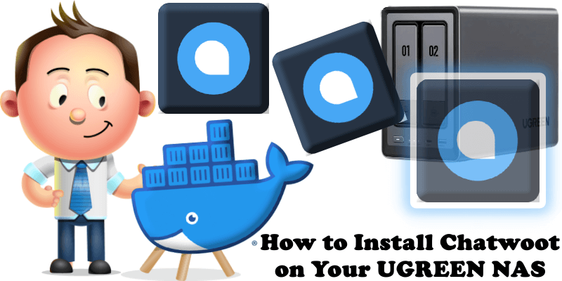 How to Install Chatwoot on Your UGREEN NAS