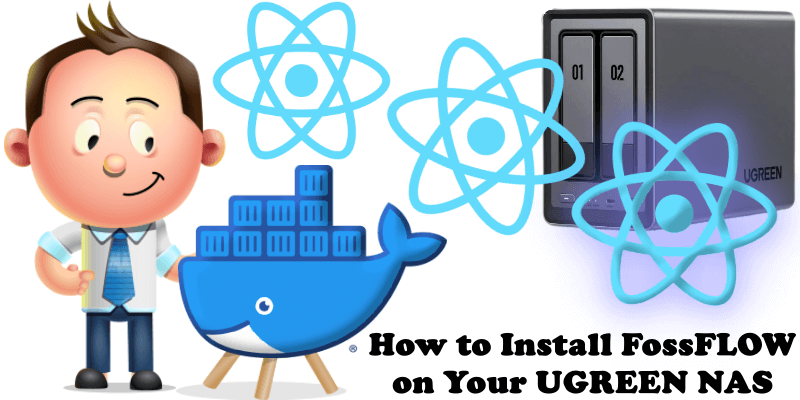 How to Install FossFLOW on Your UGREEN NAS