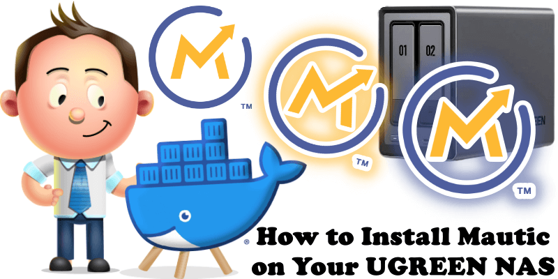 How to Install Mautic 6 on Your UGREEN NAS