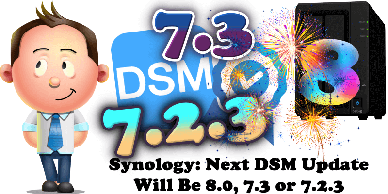 Synology Next DSM Update Will Be 8.0, 7.3 or 7.2.3