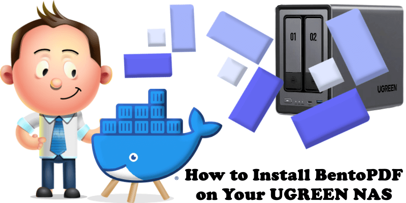 How to Install BentoPDF on Your UGREEN NAS