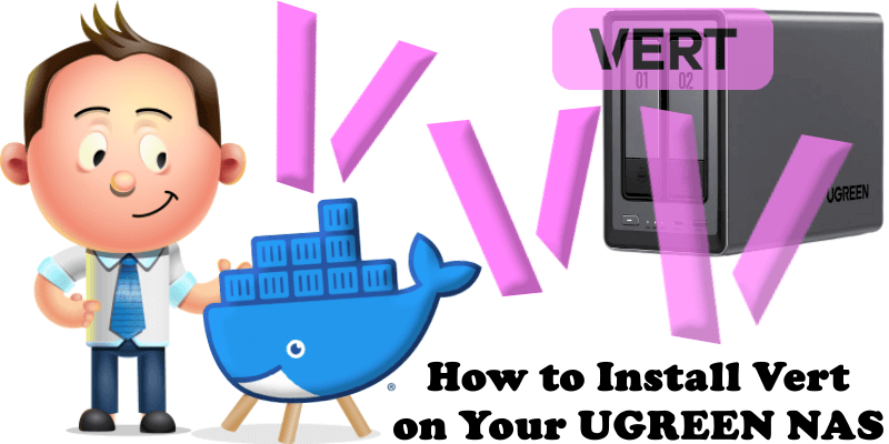 How to Install Vert on Your UGREEN NAS