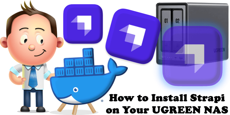 How to Install Strapi on Your UGREEN NAS