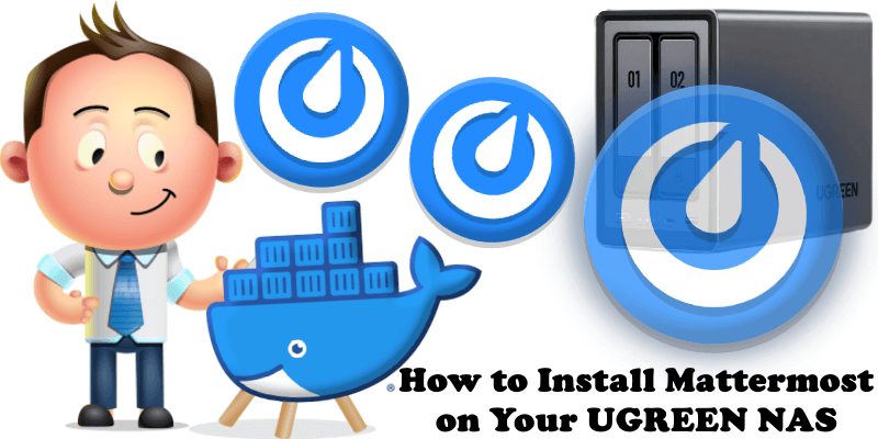 How to Install Mattermost on Your UGREEN NAS