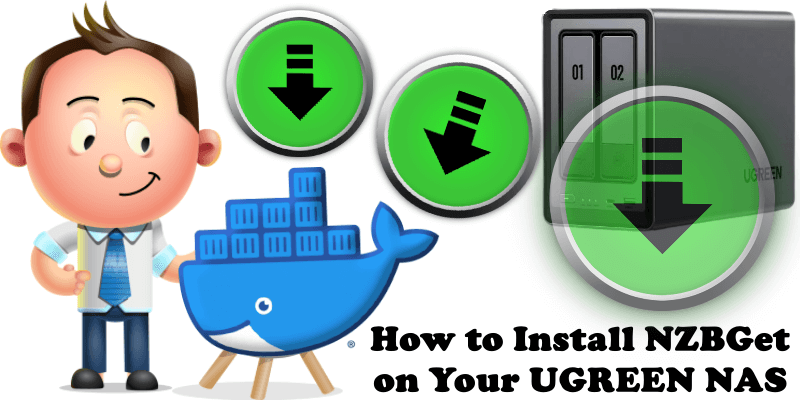 How to Install NZBGet on Your UGREEN NAS
