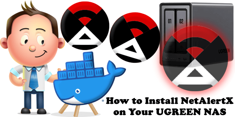 How to Install NetAlertX on Your UGREEN NAS