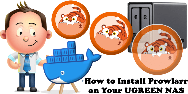 How to Install Prowlarr on Your UGREEN NAS