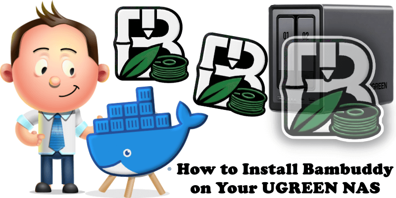 How to Install Bambuddy on Your UGREEN NAS